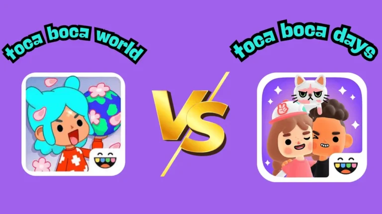 Toca Boca World VS Toca Boca Days